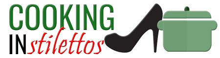 Cooking in Stilettos